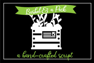 Bushel and a Peck Font: Elevating Campaign Visuals